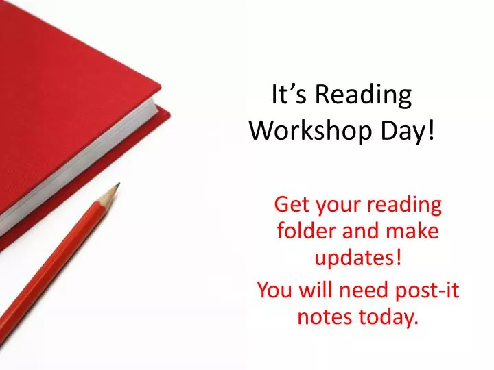 it s reading workshop day