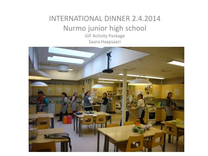 international dinner 2 4 2014 nurmo junior high school gif activity package saara h aapsaari