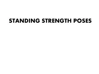 STANDING STRENGTH POSES