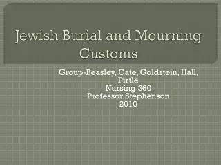 Jewish Burial and Mourning Customs