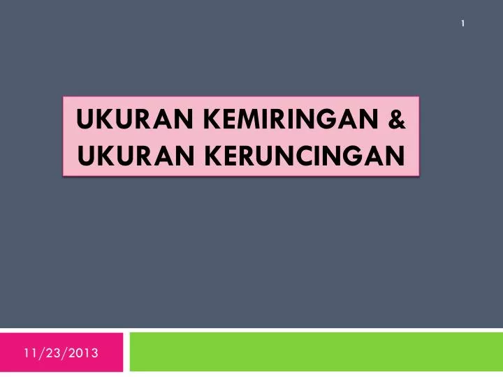 ukuran kemiringan ukuran keruncingan