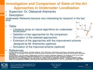 Investigation and Comparison of State-of-the-Art Approaches in Underwater Localization