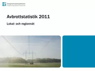 avbrottstatistik 2011