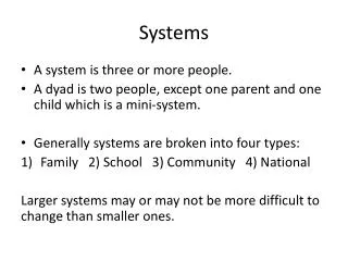 Systems