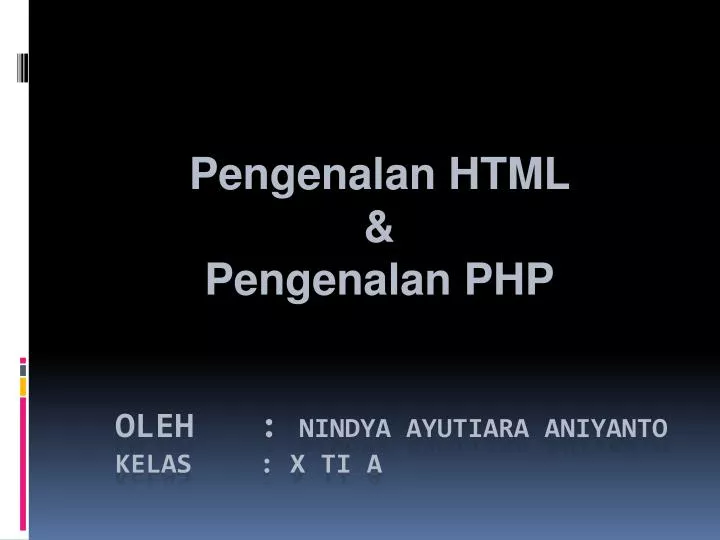 pengenalan html pengenalan php