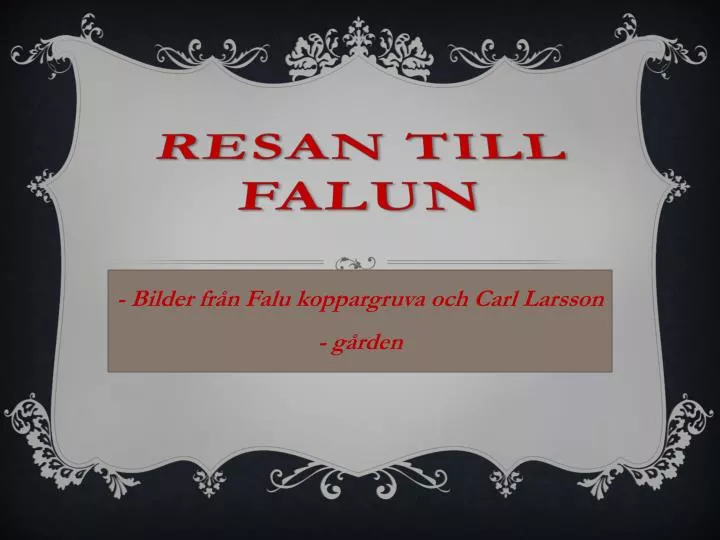 resan till falun