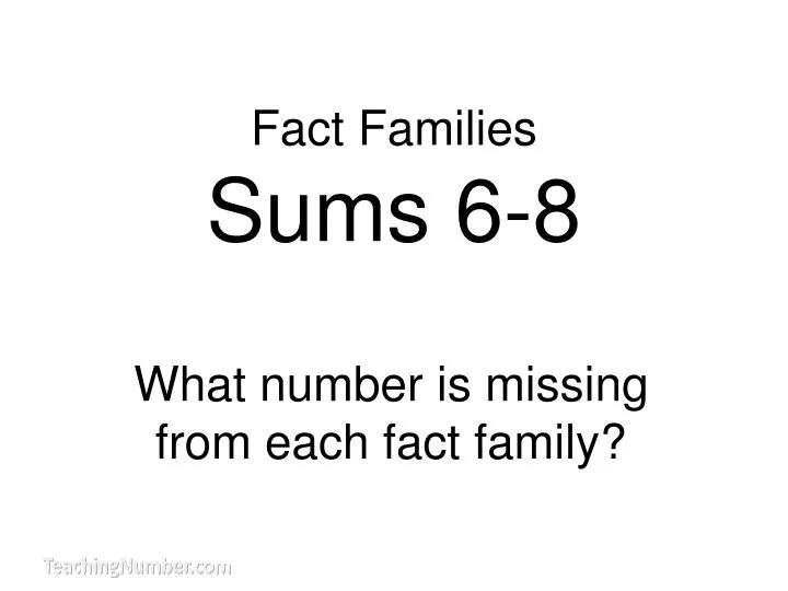 fact families sums 6 8