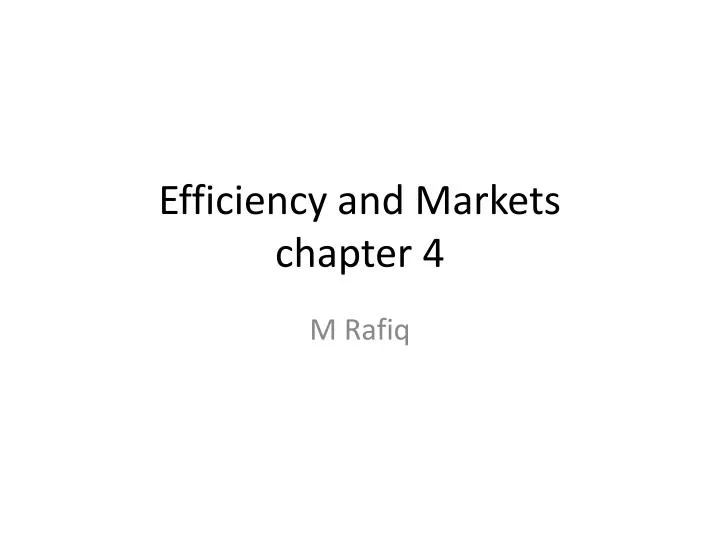 efficiency and markets chapter 4