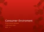 Consumer Enviroment - slide 1