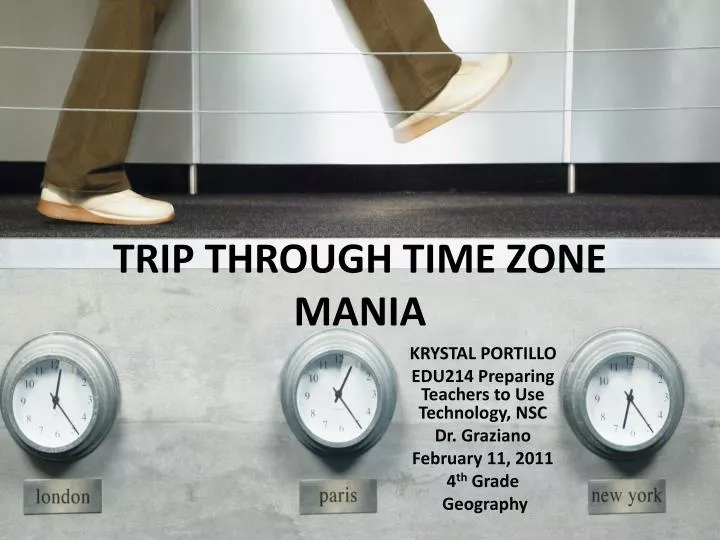 trip through time zone mania