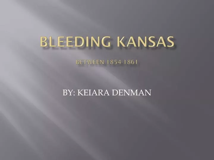 bleeding kansas between 1854 1861