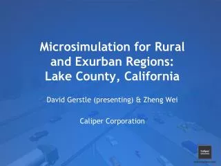 Microsimulation for Rural and Exurban Regions: Lake County, California