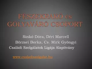 f szekrak s g lyav r csoport