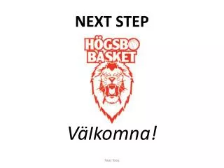 next step