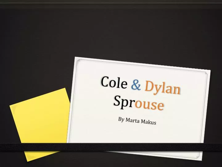 cole dylan spr ouse