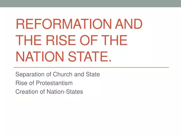 reformation and the rise of the nation state