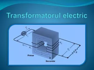 Transformatorul electric