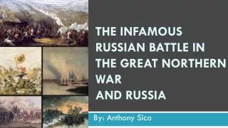 The Infamous Russian Battle in The Great Northern War and Russia