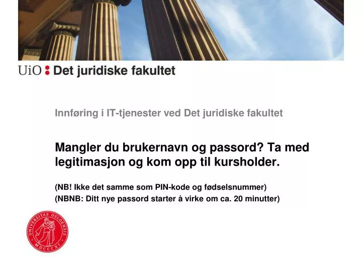 innf ring i it tjenester ved det juridiske fakultet