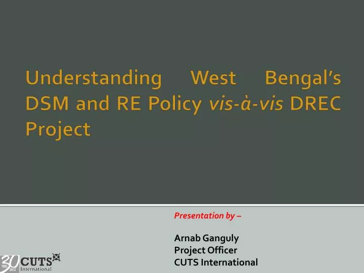 understanding west bengal s dsm and re policy vis vis drec project