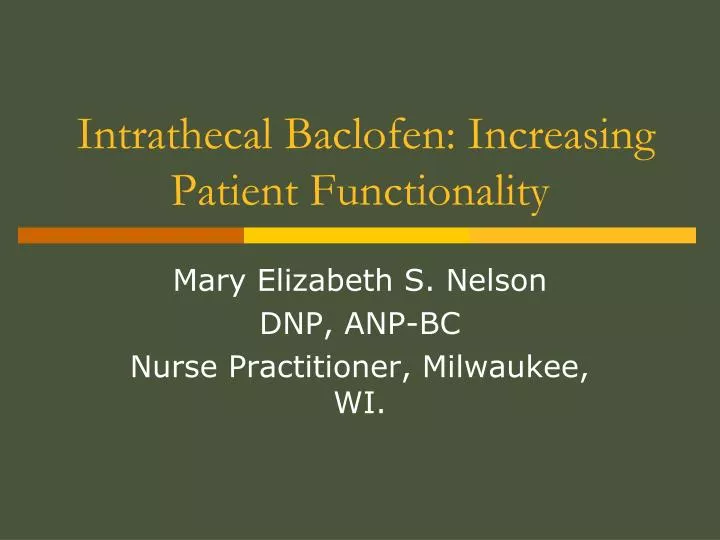 intrathecal baclofen increasing patient functionality