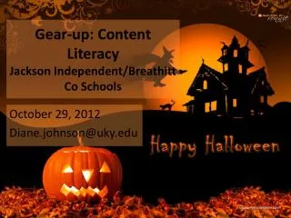 Gear-up: Content Literacy Jackson Independent/Breathitt Co Schools