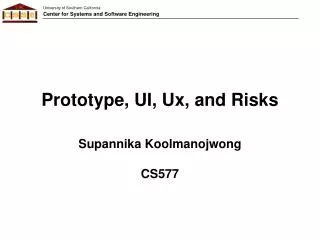 Prototype, UI, Ux , and Risks