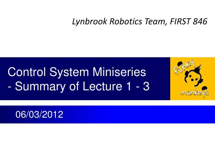 control system miniseries summary of lecture 1 3