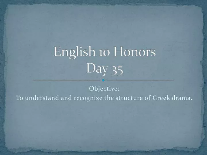 english 10 honors day 35