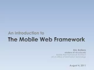 The Mobile Web Framework