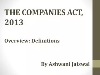 THE COMPANIES ACT, 2013