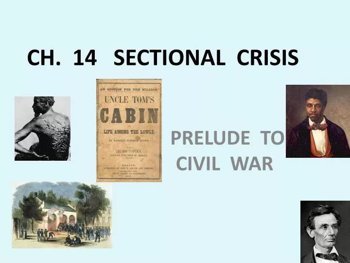 ch 14 sectional crisis