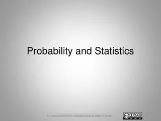 Probability and Statistics