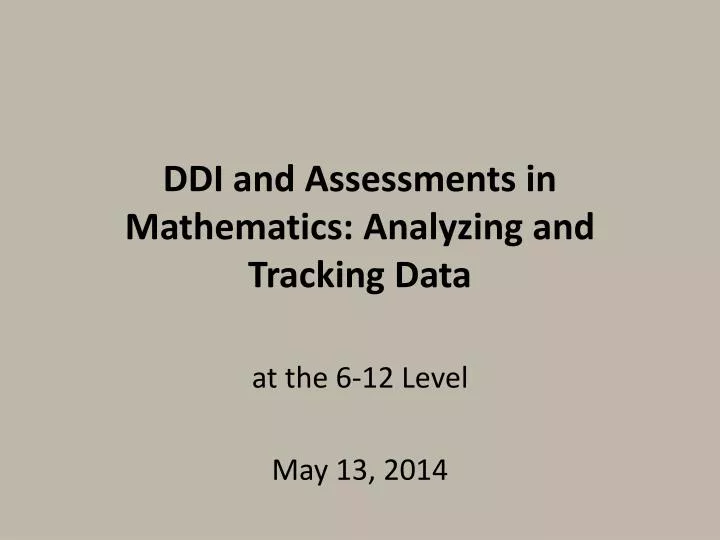 ddi and assessments in mathematics analyzing and tracking data