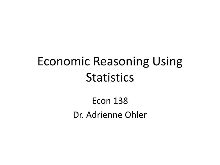economic reasoning using statistics