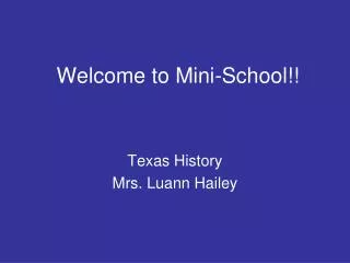 Welcome to Mini-School!!