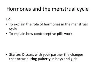 Hormones and the menstrual cycle