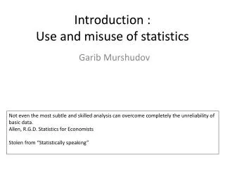 Introduction : Use and misuse of statistics
