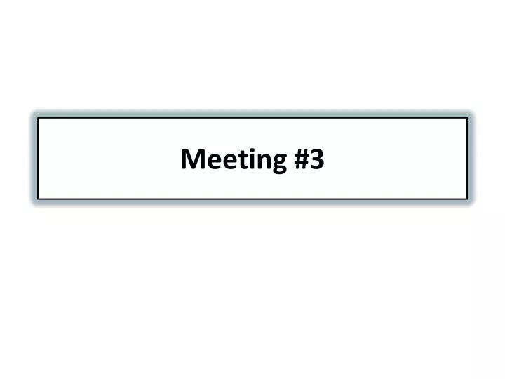 meeting 3