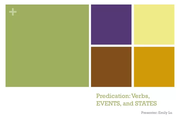 predication verbs events and states