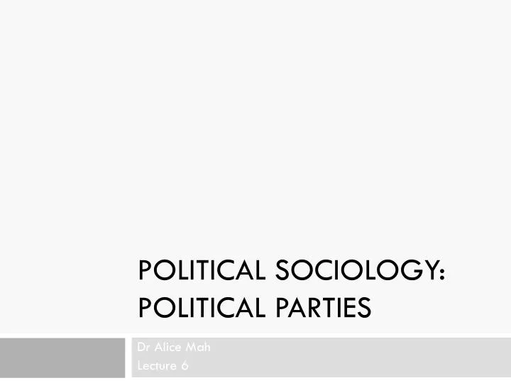 political sociology political parties