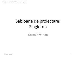 sabloane de proiectare singleton