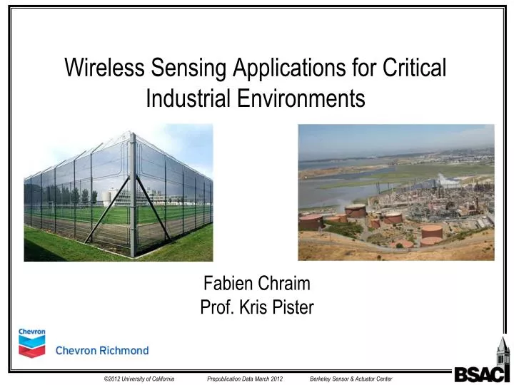 wireless sensing applications for critical industrial environments