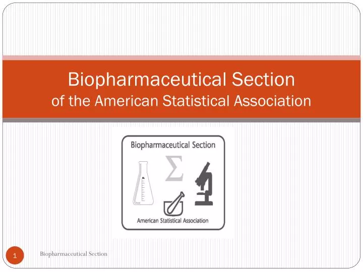 biopharmaceutical section of the american statistical association