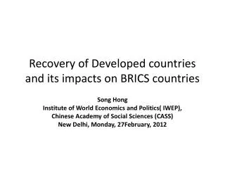 Recovery of Developed countries and its impacts on BRICS countries