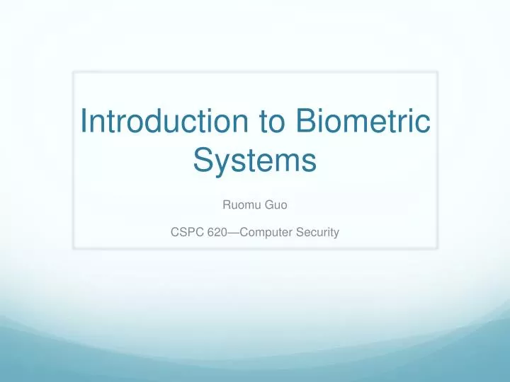introduction to biometric systems