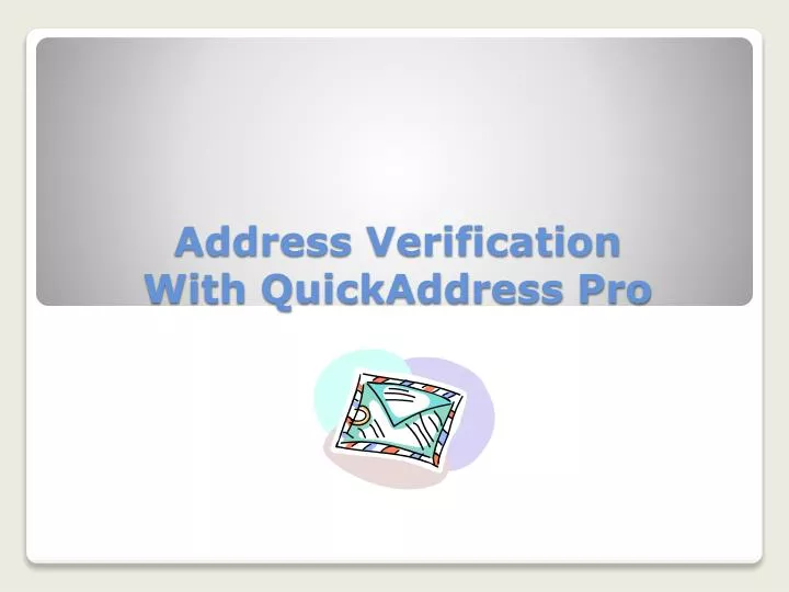 address verification with quickaddress pro