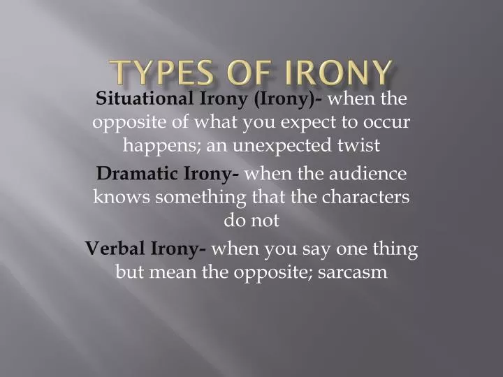 types of irony powerpoint presentation