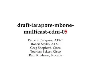 draft-tarapore-mbone-multicast-cdni-0 5