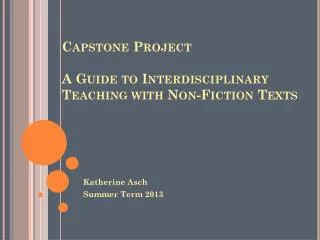 Capstone Project A Guide to Interdisciplinary Teaching with Non-Fiction Texts